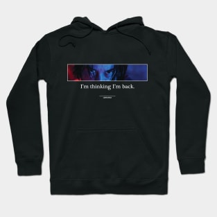 JOHN WICK - I'M THINKING I'M BACK Hoodie